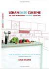 Lebanease Cuisine: The Ease in Modern Lebanese Cooking, by Lina Khatib